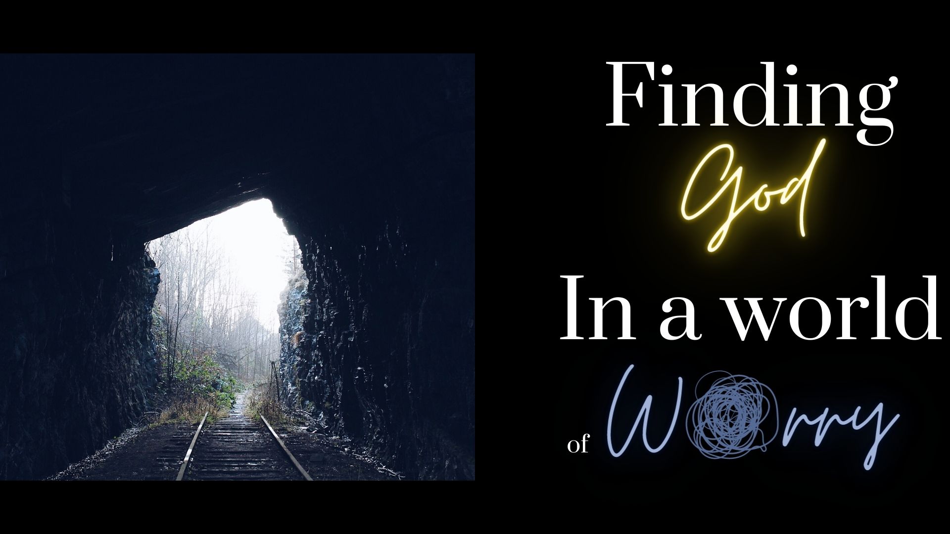 Finding God in the Worries series poster